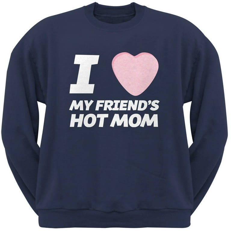 I Love My Friends Hot Mom Candy Heart Navy Adult Crew Neck
