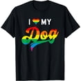thumbnail image 1 of I Love My Gay Dog T-Shirt, 1 of 4