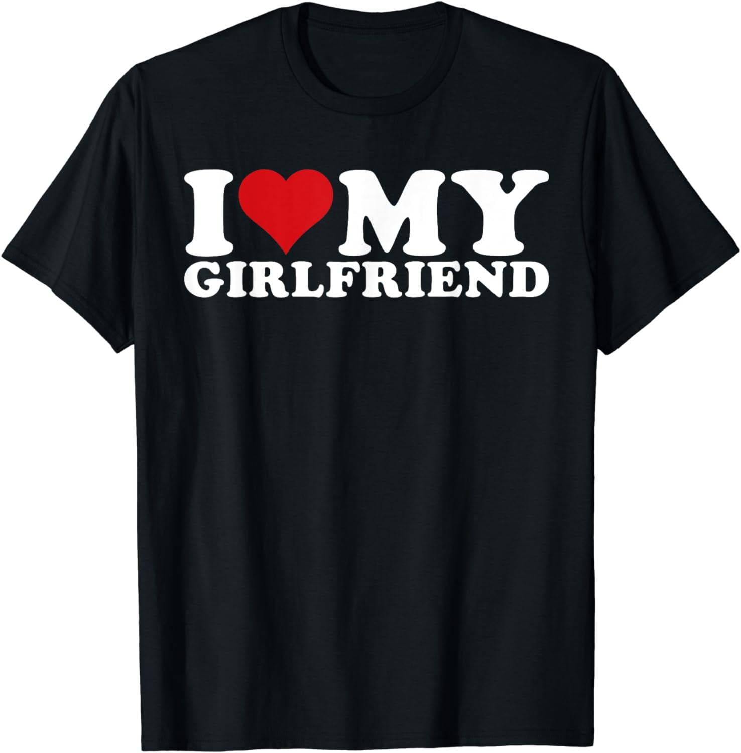 I Love My Girlfriend Gf I Heart My Girlfriend Gf T Shirt