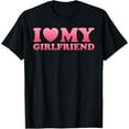 thumbnail image 1 of I Love My Girlfriend Pink Heart Valentines Day Mens Womens T-ShirtMen's and women's gift, black and white T-shirt, size: Extra large S-4XL, 1 of 4