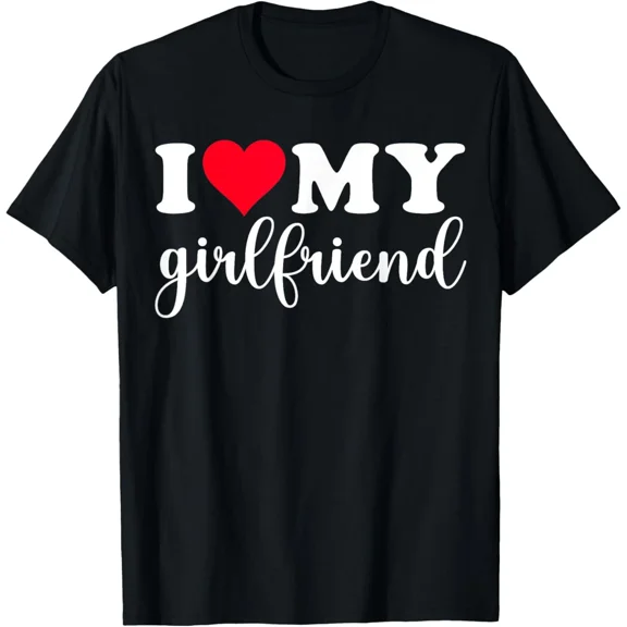 I Love My Girlfriend Shirt I Heart Girlfriend Love MY GF T-Shirt