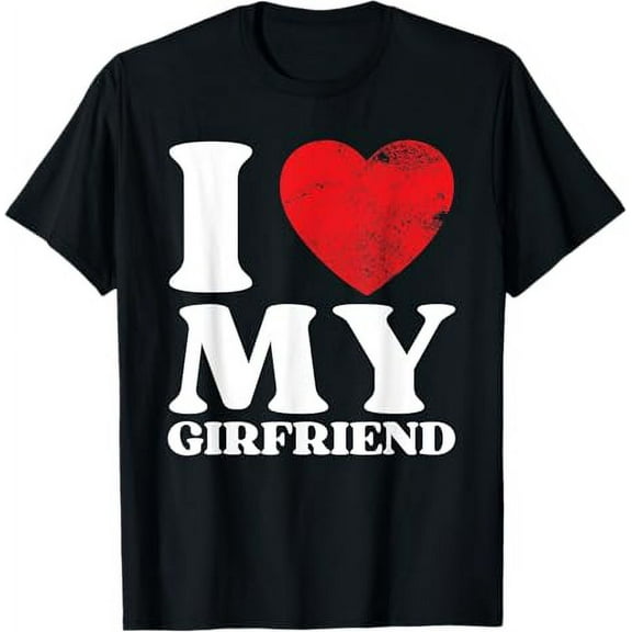 I Love My Girlfriend Shirt I Heart My GF Valentines Day T-Shirt