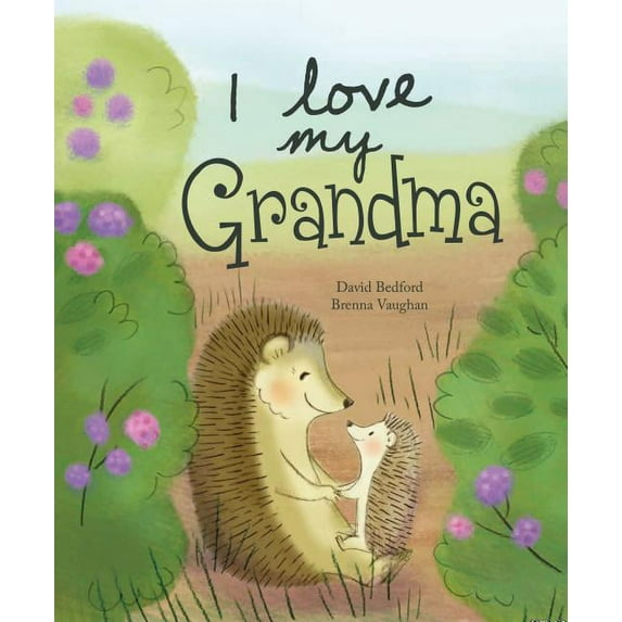 I Love My Grandma (Hardcover)