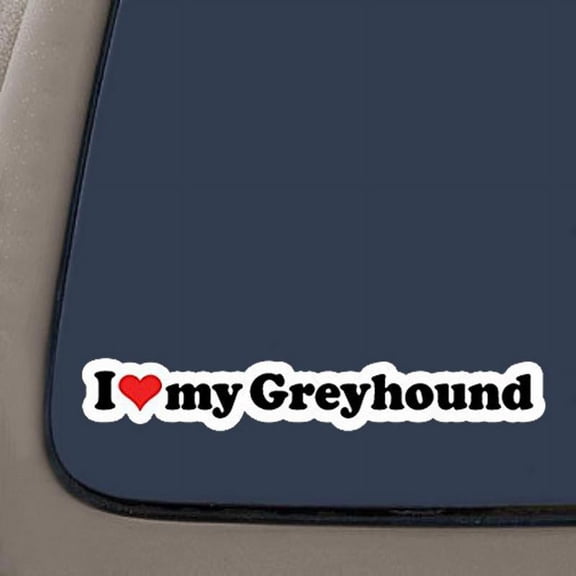I Love My Greyhound Decal | 2-Pack | 7.5-Inches Wide | Car Truck Van SUV Laptop Macbook Wall Decals