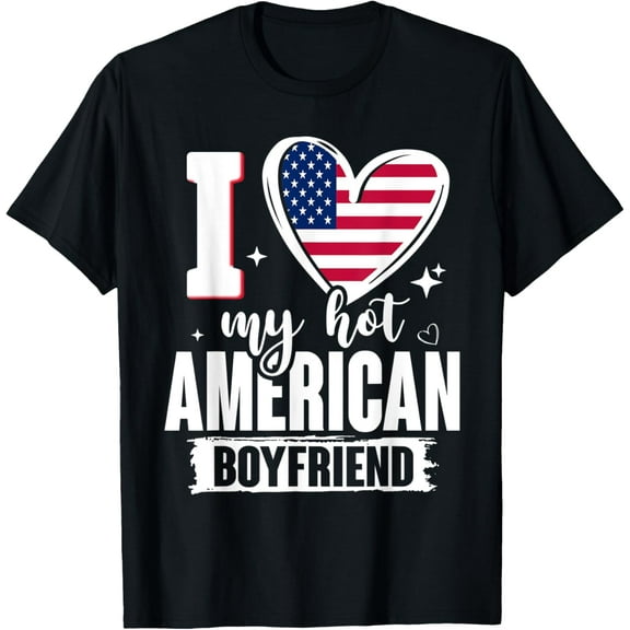 I Love My Hot American Boyfriend Cute USA Flag Heart T-Shirt Tops Tee