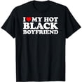 thumbnail image 1 of I Love My Hot Black Boyfriend T-Shirt, 1 of 5