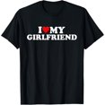 thumbnail image 1 of I Love My Hot Girlfriend I Heart My Hot Girlfriend GF T-ShirtMen and women, Black T-shirt, size: Extra large, 1 of 4