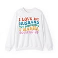thumbnail image 1 of I Love My Husband But Sometimes I Wanna Square Up, Funny Wife Sweatshirt, 1 of 5
