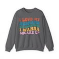 thumbnail image 1 of I Love My Husband But Sometimes I Wanna Square Up, Funny Wife Sweatshirt, 1 of 5