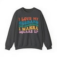 thumbnail image 1 of I Love My Husband But Sometimes I Wanna Square Up, Funny Wife Sweatshirt, 1 of 5