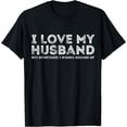 thumbnail image 1 of I Love My Husband But Sometimes I Wanna Square UpT-Shirt, 1 of 4