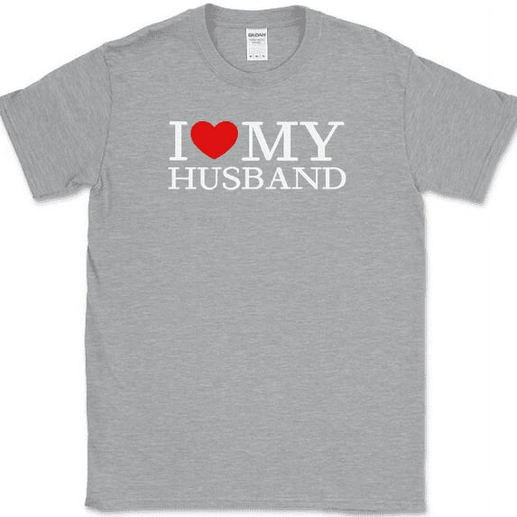 I Love My Husband T-Shirt Marriage Wife Gift Newly Wed His Her Text Tee - Heather Grey, S