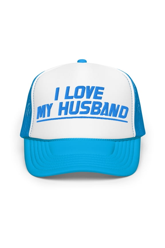 I Love My Husband | funny and cute foam trucker hat | Valentine's Day (Blue / White / Blue)