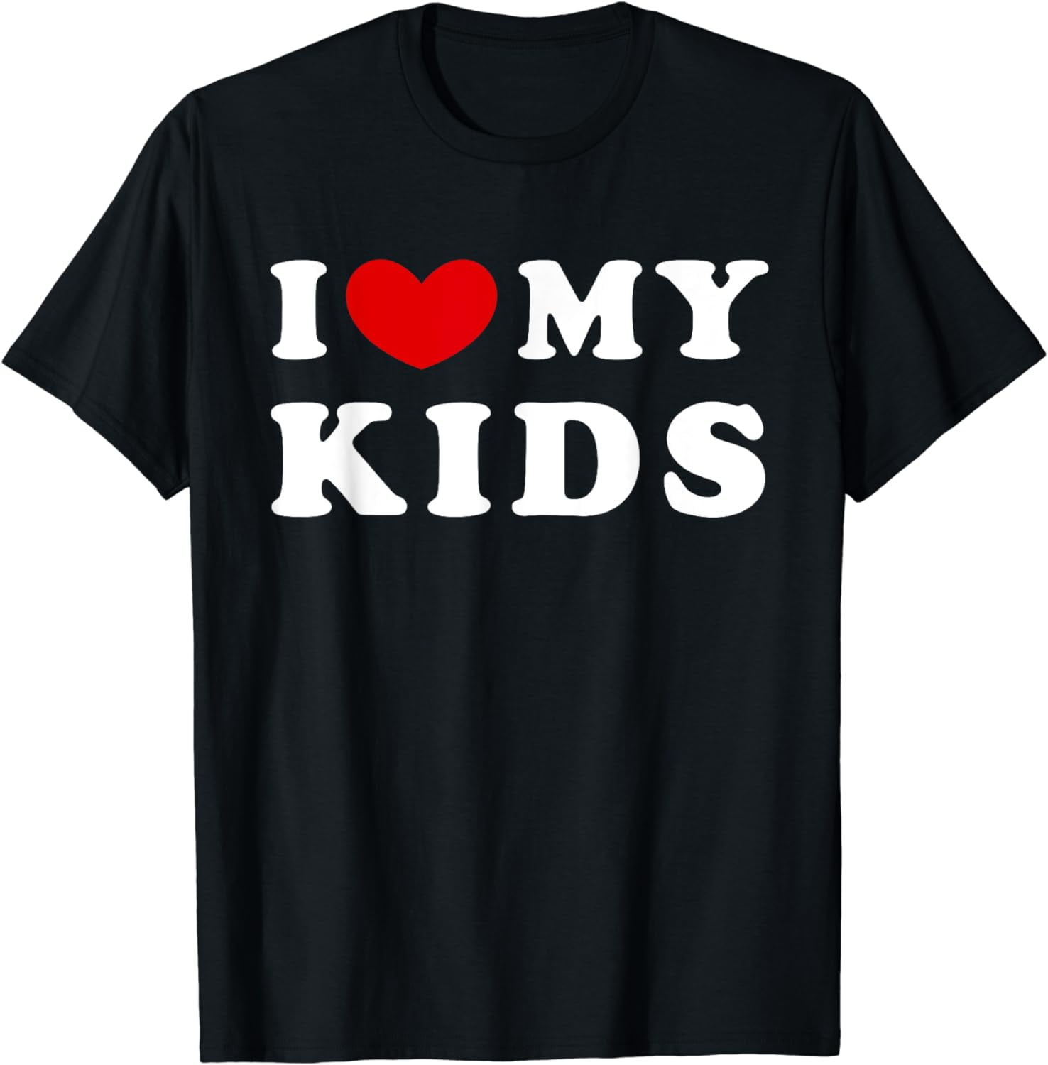 I Love My Kids T-Shirt With Heart I Love My Kids T-Shirt With Heart