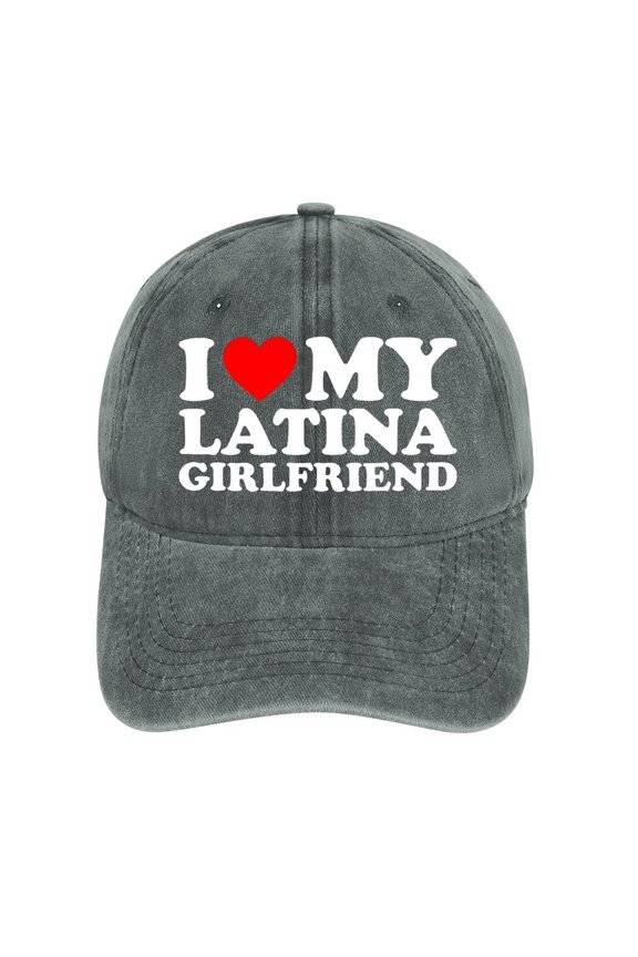 I Love My Latina Girlfriend Gray Hat Adjustable Funny Fashion Unisex Baseball Cap For Men Women