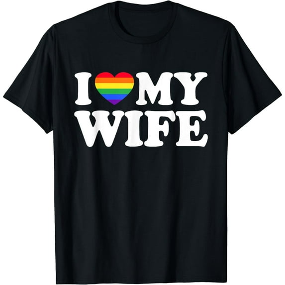 I Love My Lesbian Girlfriend LGBT Cute Lesbian Wife Gift T-Shirt
