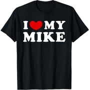 I Love My Mike, I Heart My Mike T-Shirt