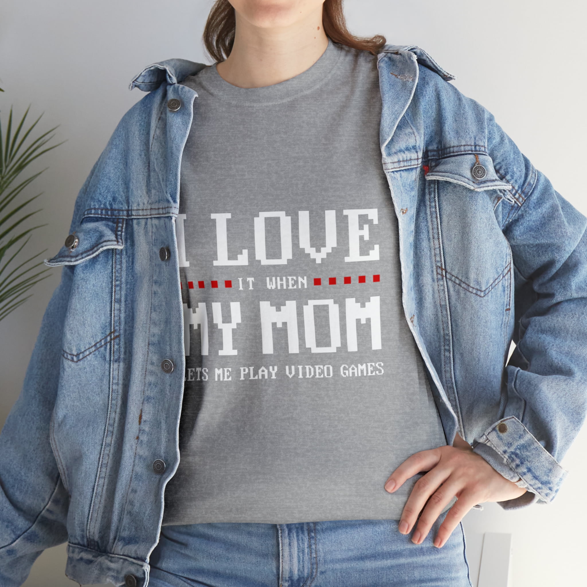 I Love My Mom T-Shirt Funny Teenager Gift Teen Boy Gamer I Love My Mom T-Shirt Funny Teenager Gift Teen Boy Gamer