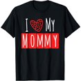 thumbnail image 1 of I Love My Mommy Black T-Shirt Short Sleeves For Men Women, 1 of 5
