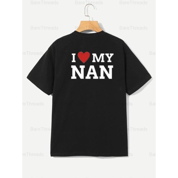 I Love My Nan Heart T-Shirt - Family Graphic Tee , For Men/Women,Up to 5XL