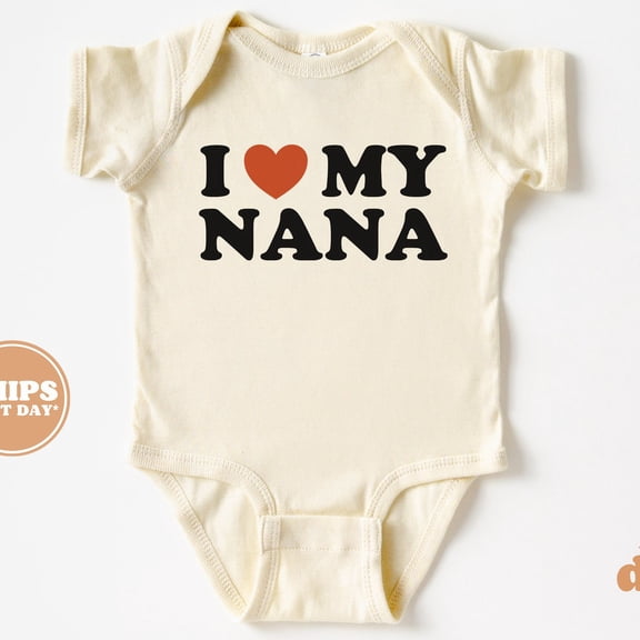 I Love My Nana Baby Bodysuit, Gift For New Nana, Retro Bodysuit Cute Baby Onesie, BABY BODYSUIT LAT 4424