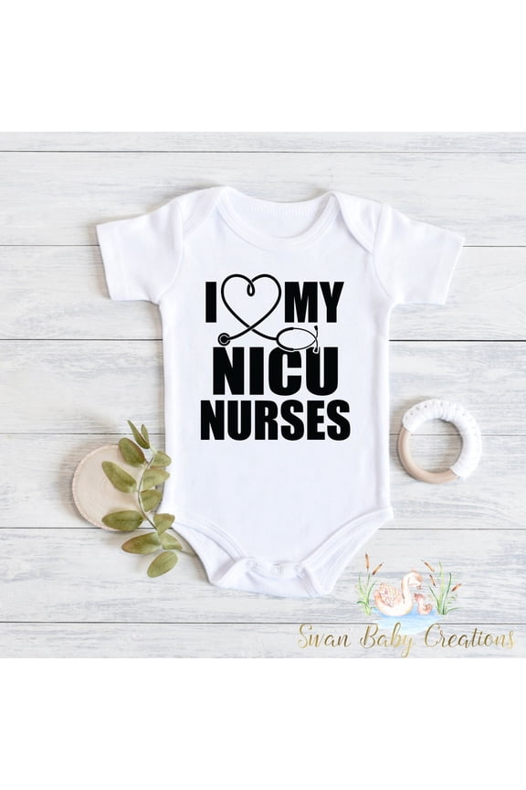 I Love My Nicu Nurses Nicu - Preemie Baby - Ivf Baby - Infertility - Miracle Baby Tiny Cute Baby Onesie, BABY BODYSUIT LAT 4424