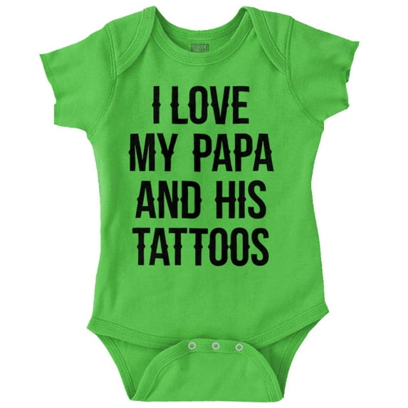 I Love My Papa And His Tattoos Romper Boys or Girls Infant Baby Brisco Brands 24M