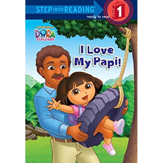 Pre-Owned I Love My Papi! (Dora the Explorer) (Step into Reading ...