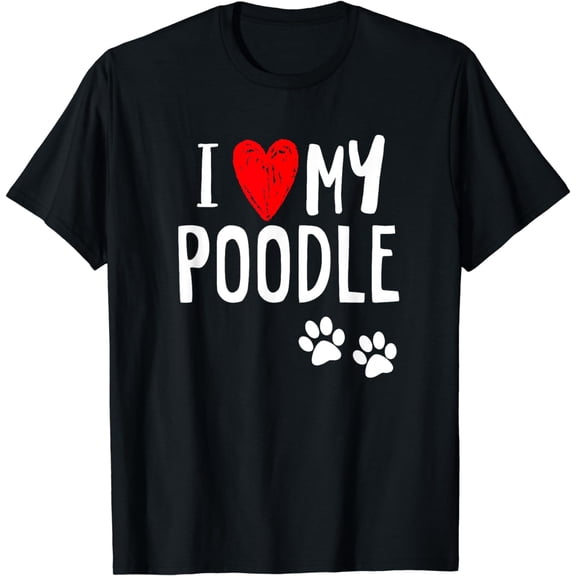 I Love My Poodle Heart Paw Dog Owner T Shirt
