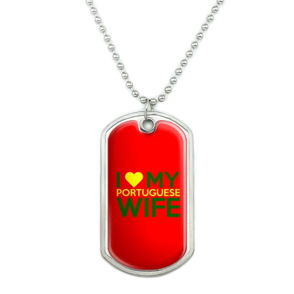 I Love My Portuguese Wife Military Dog Tag Pendant Necklace with Chain