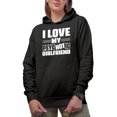 thumbnail image 1 of I Love My Psyc Hot Ic Girlfriend - Funny Crazy GF Pun Quote, Black Hooded Sweatshirt or Hoodie, Large, 1 of 5