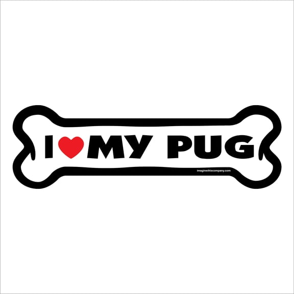 I Love My Pug Large Bone Magnet