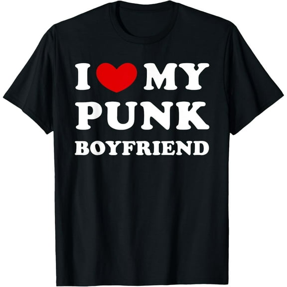 I Love My Punk Boyfriend, I Heart My Punk Boyfriend T-Shirt Tops Tee