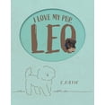 thumbnail image 1 of I Love My Pup, Leo, (Paperback), 1 of 1
