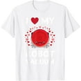 thumbnail image 1 of I Love My Robot Vacuum Robot Vacuum Cleaner Robot Vacuum T-Shirt, 1 of 7