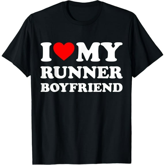 I Love My Runner Boyfriend Heart Bf Marathon, Running T-Shirt men and women can wear, black, white, gifts