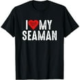 thumbnail image 1 of I Love My Seaman T-Shirt, 1 of 4