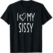 I Love My Sissy Shirt - Fun Family Love T-Shirt