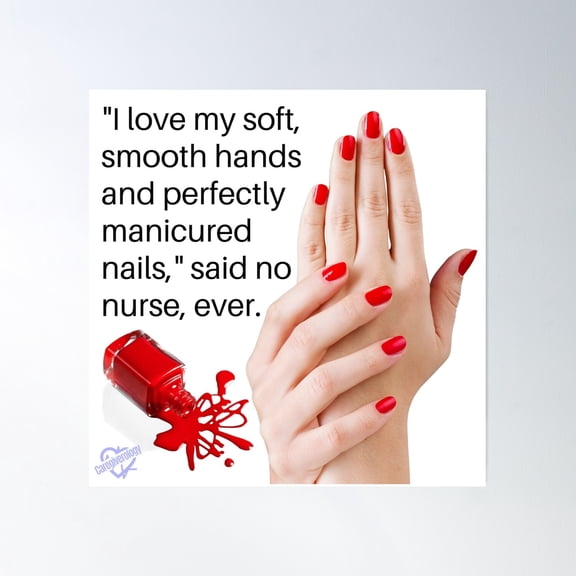 I Love My Soft, Smooth Hands And Perfectly Manicured Nails Poster Wall Art, Modern Wall Decor, 30x30 UNFRAMED