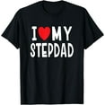 thumbnail image 1 of I Love My Stepdad - Heart Step Family T-Shirt, 1 of 3