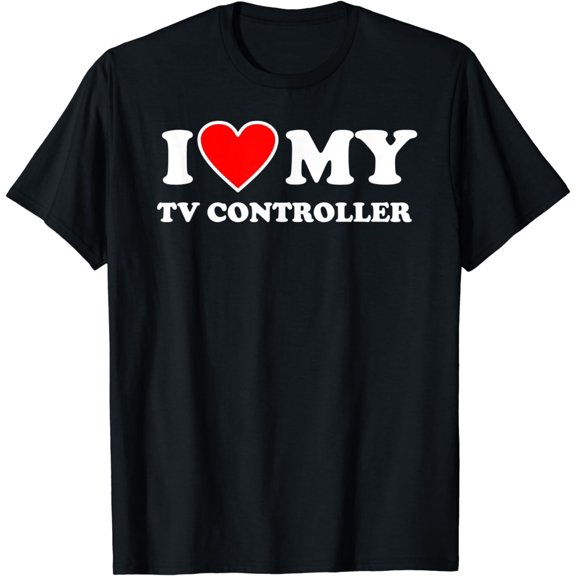 I Love My TV Controller Shirt with Heart T-Shirt