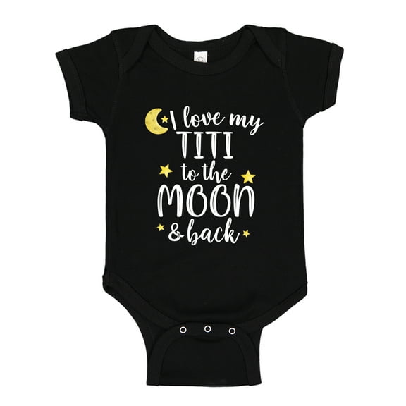 I Love My Titi To The Moon And Back Baby Bodysuit One Piece NB Black