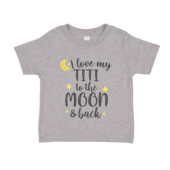 I Love My Titi To The Moon And Back Toddler T-Shirt 2T Athletic Heather