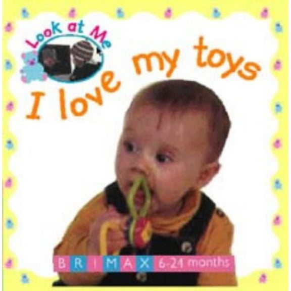 Pre-Owned I Love My Toys (Hardcover 9781858543413) by Alison Morris, Thelma-Jane Robb