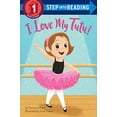 thumbnail image 1 of Pre-Owned I Love My Tutu! (Step Into Reading) Paperback, 1 of 1