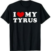 SANIFER I Love My Tyrus, I Heart My Tyrus T-Shirt