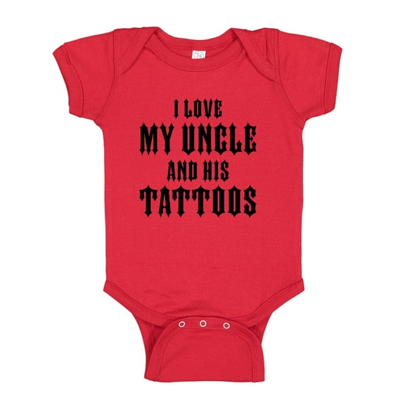 I Love My Uncle And His Tattoos Baby Bodysuit One Piece 24 mo Red