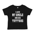 thumbnail image 1 of I Love My Uncle And His Tattoos Toddler T-Shirt 3T Black, 1 of 3