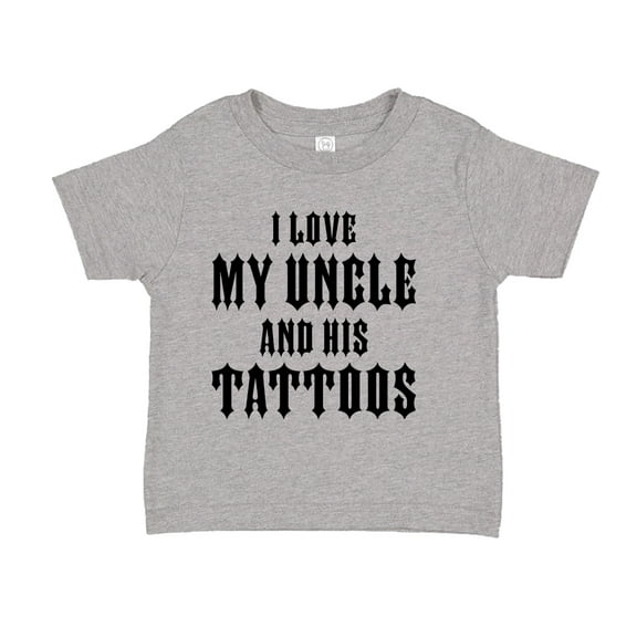 I Love My Uncle And His Tattoos Toddler T-Shirt 4T Athletic Heather