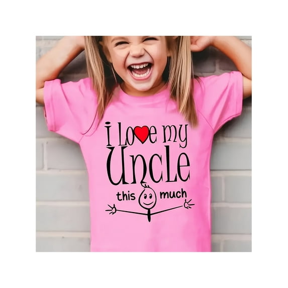 I Love My Uncle print 100% Cotton Girl T-shirt